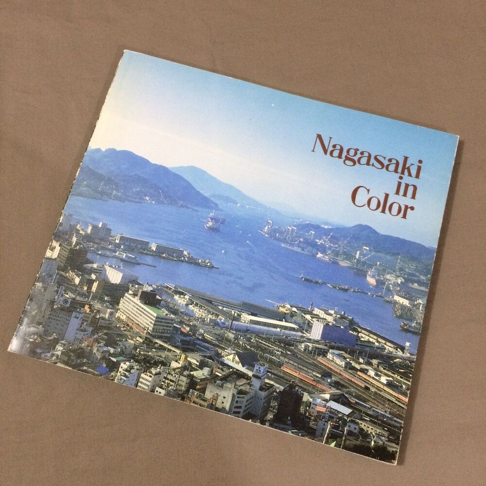 Nagasaki In Color Volume 2 1981 Photo Book Japan Historic Travel Photo Softcover